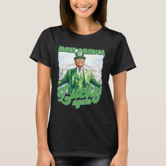 Amerika wieder glücklich machen Trump St Patrick's T-Shirt