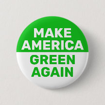 Amerika wieder grün machen