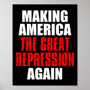 Amerika wieder in die große Depression versetzen Z Poster