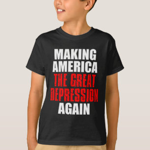 Amerika wieder in die große Depression versetzen Z T-Shirt