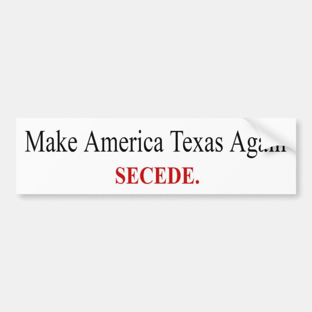 Amerika wieder in Texas - Secede - Autoaufkleber (Vorne)