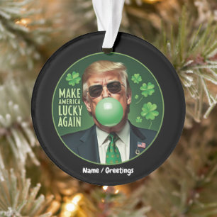 Amerika wieder zum Glück bringen Trump Bubblegum Ornament
