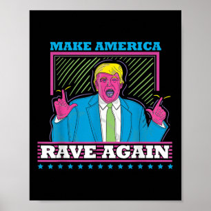 Amerika wieder zum Rave bringen Trump Edm Shirt Poster