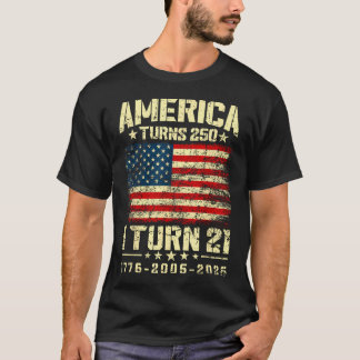 Amerika wird 250, ich werde 21 - 250. Jubiläum T-Shirt