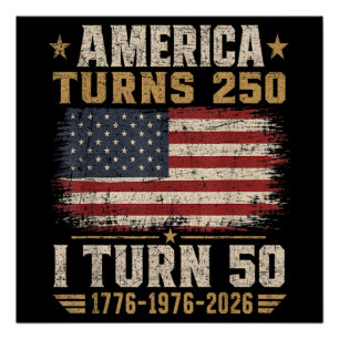 Amerika wird 250, ich werde 50 poster