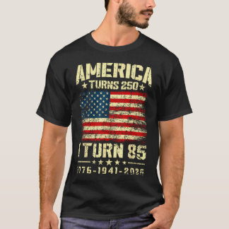Amerika wird 250, ich werde 85 – 250. Jubiläum T-Shirt