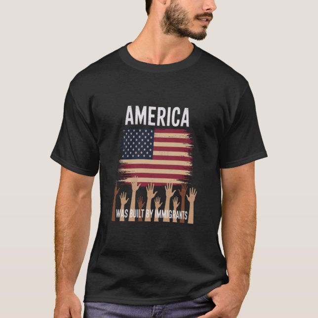 Amerika wurde von Immigranten Diversity Immigrat e T-Shirt (Vorderseite)