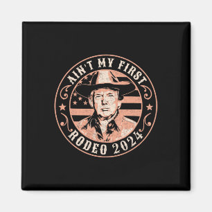 Amerika zurück Trump Cowboy Rodeo Wahl 2024 Magnet
