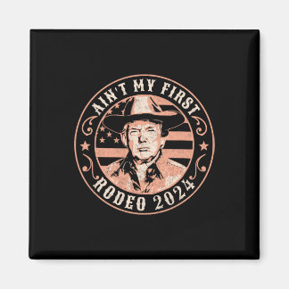 Amerika zurück Trump Cowboy Rodeo Wahl 2024 Magnet