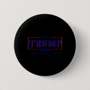 Amerika zurücknehmen Trump Amerika zu machen Button