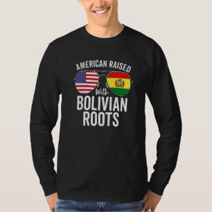 Amerikaner aufgewachsen mit bolivianischen Roots U T-Shirt