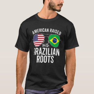 Amerikaner aufgewachsen mit brasilianischen Roots  T-Shirt