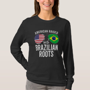 Amerikaner aufgewachsen mit brasilianischen Roots T-Shirt
