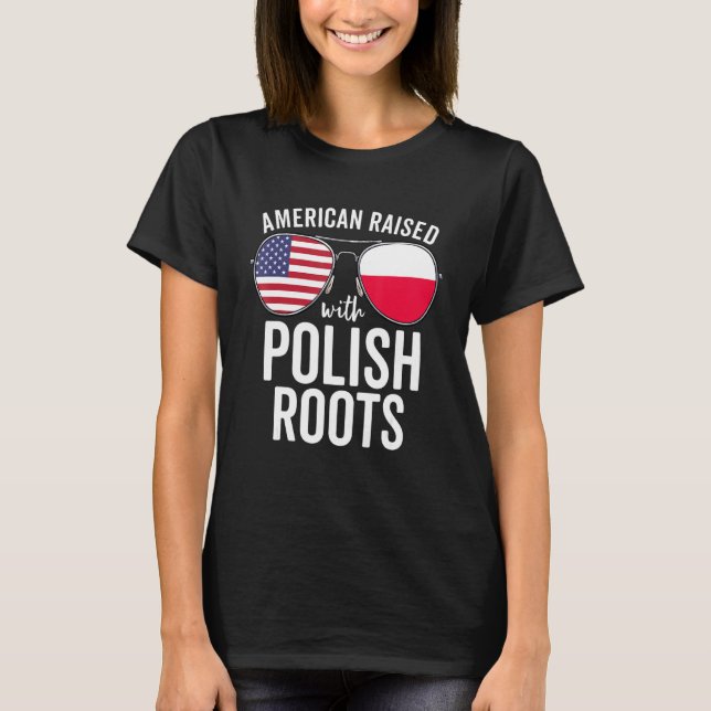 Amerikaner aufgewachsen mit polnischer Roots-Flagg T-Shirt (Vorderseite)