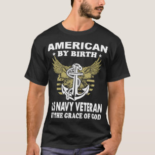 Amerikaner durch Geburt wir Marineveteran von T-Shirt