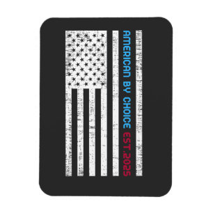 Amerikaner durch Wahl Est.2025 Magnet