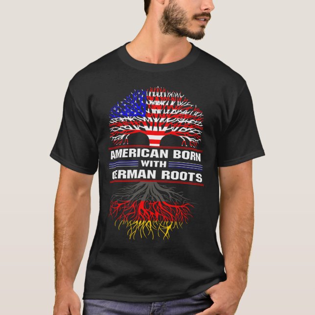 Amerikaner Geboren mit deutschen Wurzeln T-Shirt (Vorderseite)