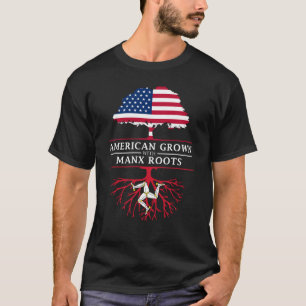 Amerikaner gewachsen mit Manx Wurzeln   Isle of T-Shirt