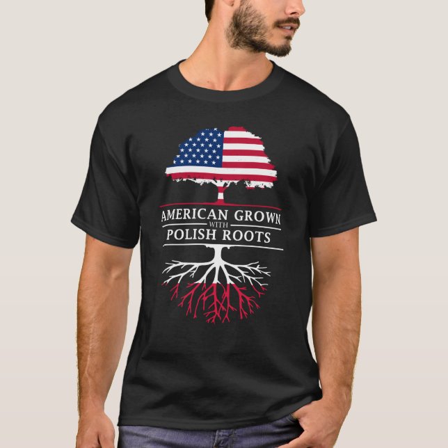 Amerikaner gewachsen mit Polnisch-Wurzel-   T-Shirt (Vorderseite)