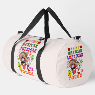 Amerikaner in Mexiko zu sein ist hart Duffle Bag
