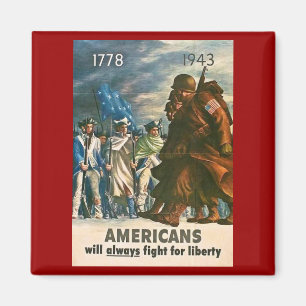 Amerikaner kämpfen immer für Freiheit - WWII Magnet