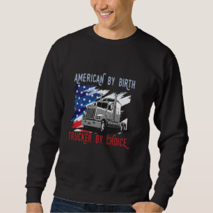 Amerikaner mit Geburtswagen nach Wahl LKWs Flagge Sweatshirt