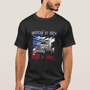 Amerikaner mit Geburtswagen nach Wahl LKWs Flagge T-Shirt