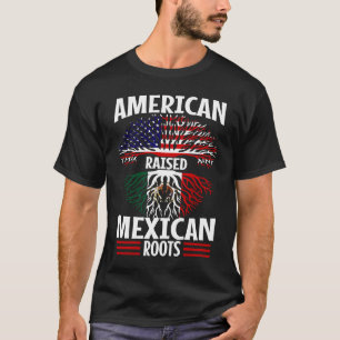 Amerikaner mit mexikanischen Wurzeln aufgewachsen T-Shirt