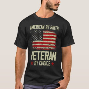 Amerikaner nach Geburt Veteran nach Wahl amerikani T-Shirt