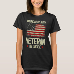 Amerikaner nach Geburt Veteran nach Wahl amerikani T-Shirt