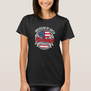Amerikaner von Birth Machinist von Choice Patrioti T-Shirt