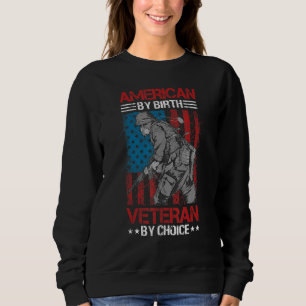 Amerikaner von Birth Veteran von Choice Vintag Ame Sweatshirt
