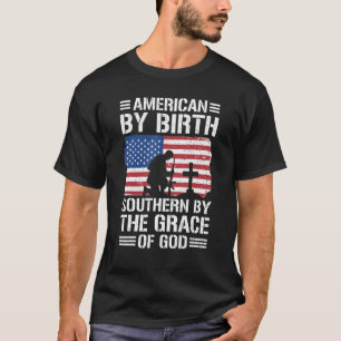 Amerikaner von Geburt Süd nach Gnade Gottes 1 T-Shirt