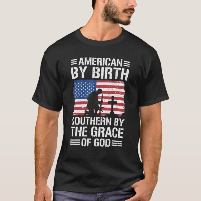 Amerikaner von Geburt Süd nach Gnade Gottes 1 T-Shirt (Vorderseite)