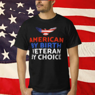Amerikaner von Geburt, Veteran aus Überzeugung P T-Shirt