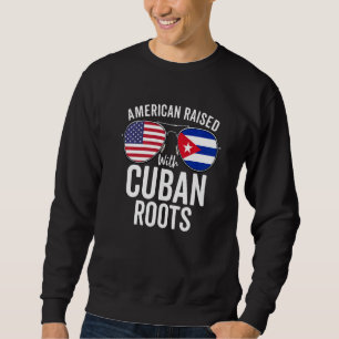 Amerikanerin aufgewachsen mit kubanischen Roots-US Sweatshirt