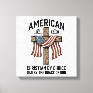 Amerikanisch durch Glauben Christlicher Vater Patr Leinwanddruck