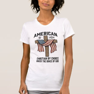 Amerikanisch durch Glauben Christlicher Vater Patr T-Shirt