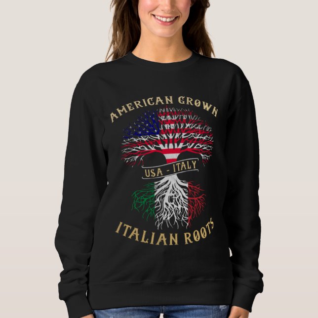 Amerikanisch gewachsene italienische Wurzeln Itali Sweatshirt (Vorderseite)