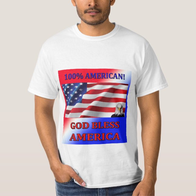 Amerikanisch-Gott 100% segnen den T - Shirt (Vorderseite)