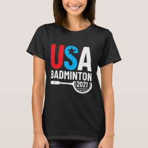 Amerikanische 2021 Usa Badminton Geschenke Für Uns T-Shirt