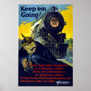 Amerikanische Eisenbahn, Behalten "Em Going in 191 Poster