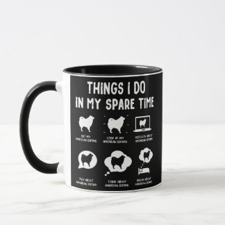 Amerikanische Eskimo Dinge spare Time Funny Dog Tasse