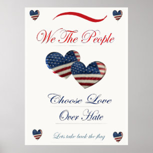 Amerikanische Flag Hört wählt Liebe über Hass Poster