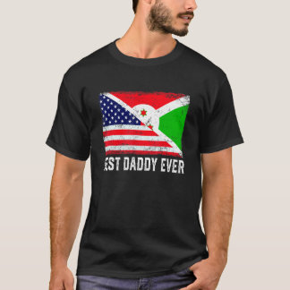 Amerikanische Flagge & Burundi Flag Bester Daddy j T-Shirt