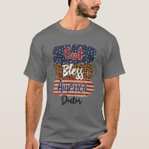 Amerikanische Flagge Gott segne Amerika Doktor 4. T-Shirt