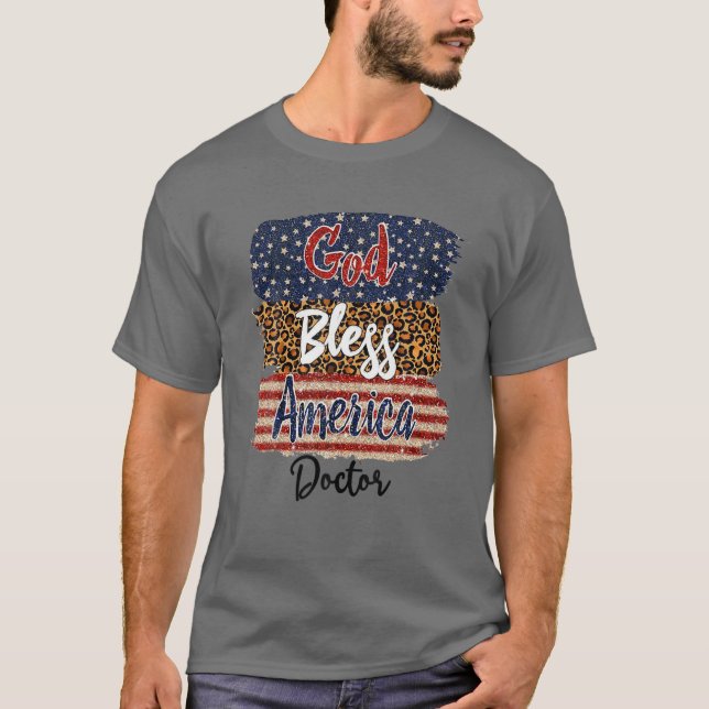 Amerikanische Flagge Gott segne Amerika Doktor 4. T-Shirt (Vorderseite)