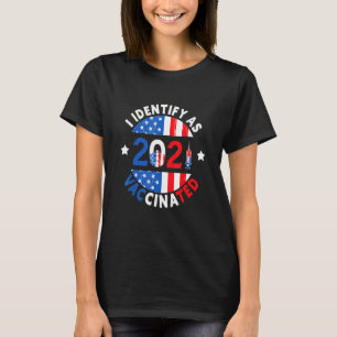 Amerikanische Flagge I als geimpft 4. Juli T-Shirt