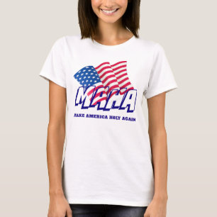 Amerikanische Flagge MAHA MACHEN AMERIKA HEILIG T-Shirt