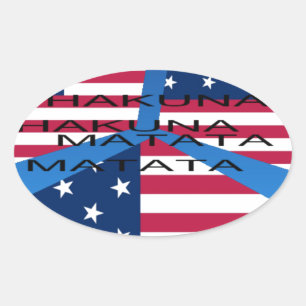 Amerikanische Flagge mit Hakuna Matata: Patriotisc Ovaler Aufkleber